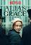 Copy of Copy of Copy of ALIAS GRACE.jpg